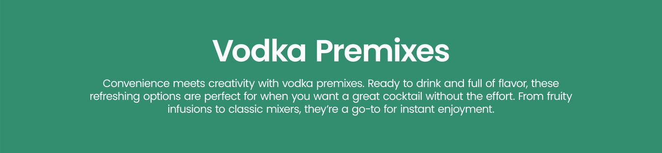 Vodka premixes