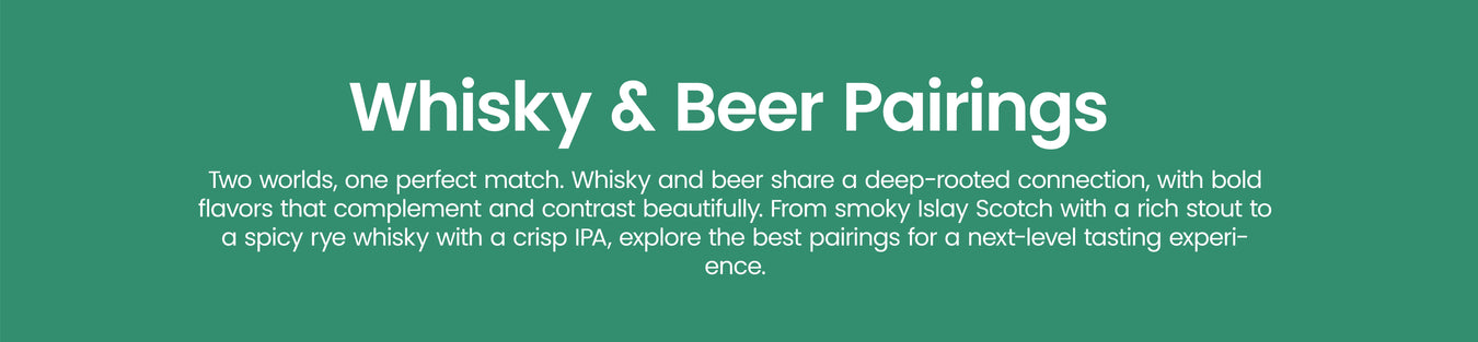 Whisky and Beer Pairings