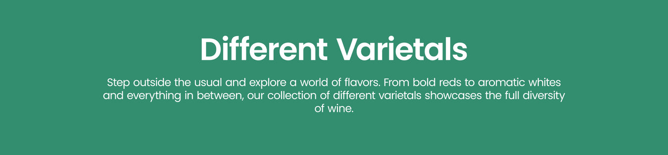 Different Varietals