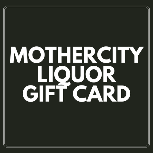Mothercity Liquor Store gift card - Mothercity Liquor